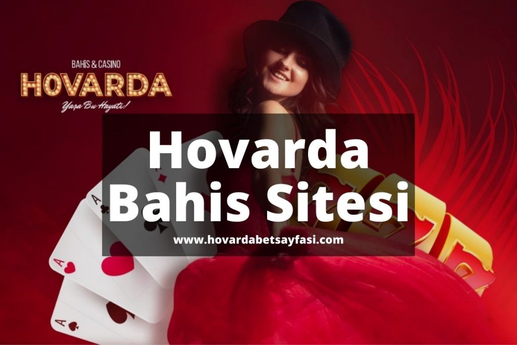 Hovarda Bahis Sitesi